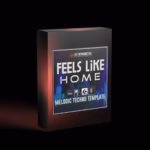Feels like Home - Melodic Techno Template